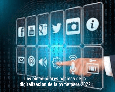 TIPS "Los  pilares básicos de la digitalización de la pyme para 2022 "