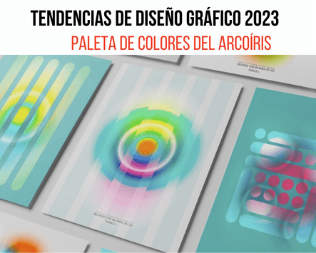 "Tendencias Diseño Gráfico 2023:Paleta de colores del arcoíris"